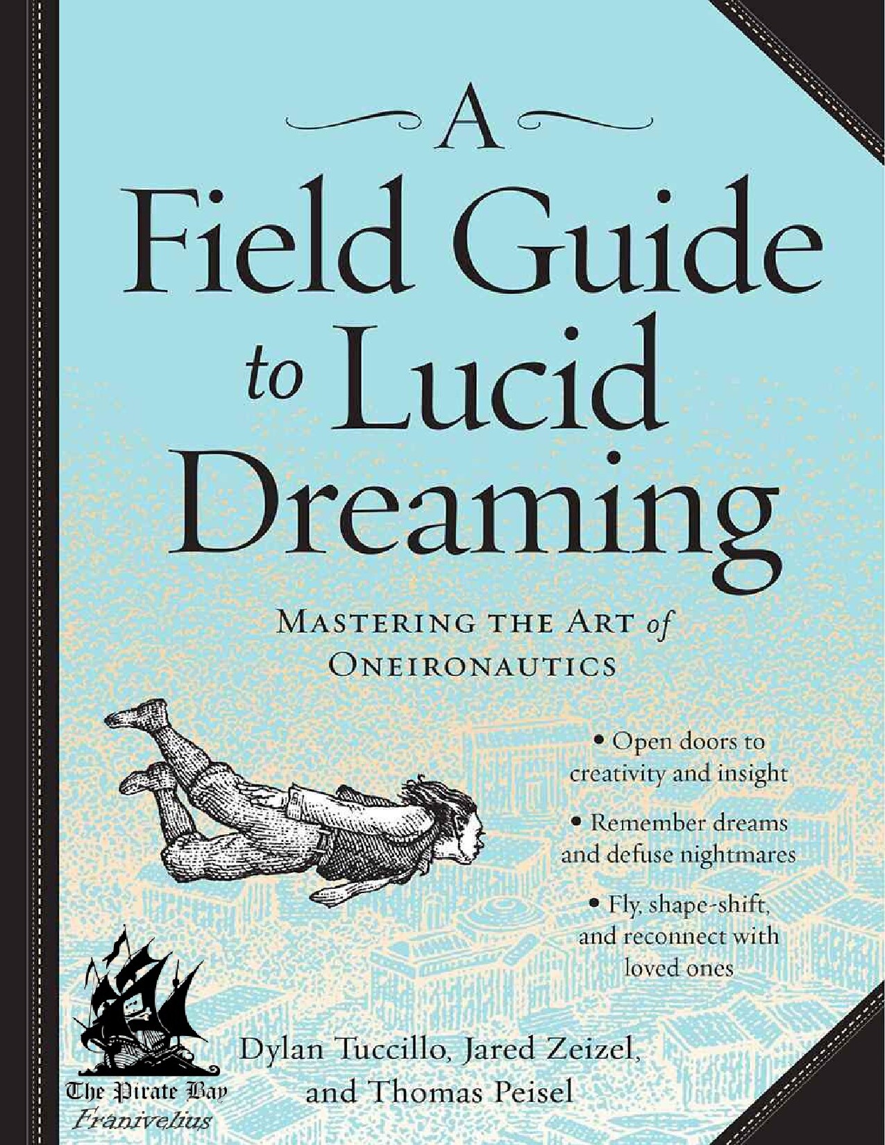 A Field Guide to Lucid Dreaming