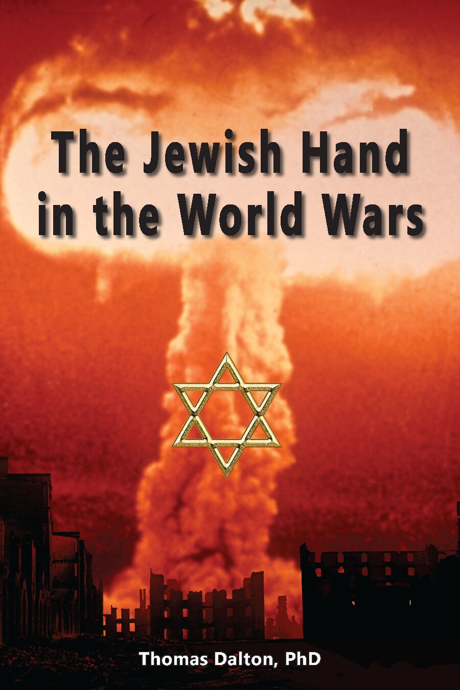 The Jewish Hand in the World Wars