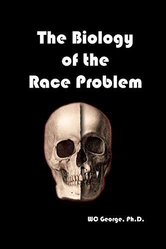 The Biology of the Race Problem