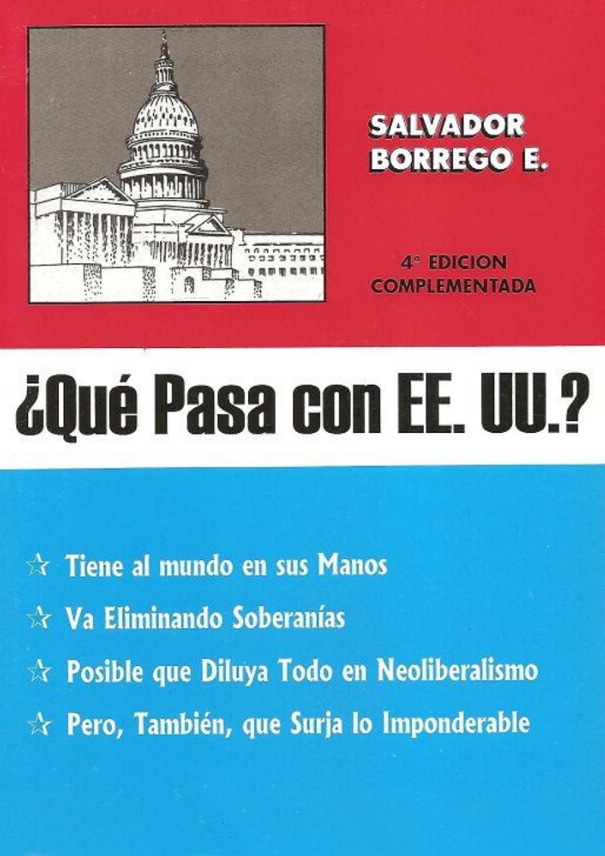 ¿Qué Pasa con Estados Unidos?