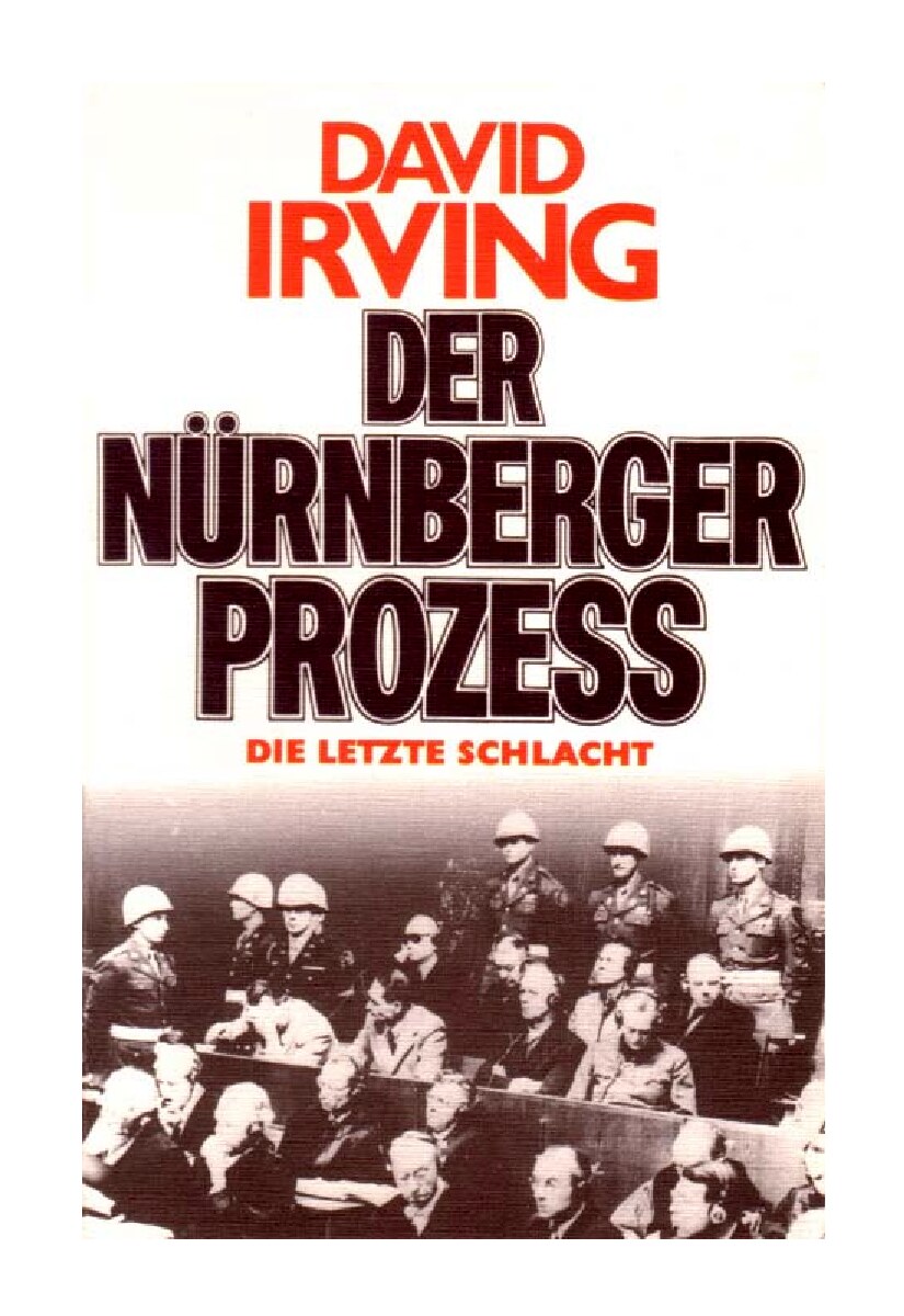 Der Nürnberger Prozess: Die Letzte Schlacht