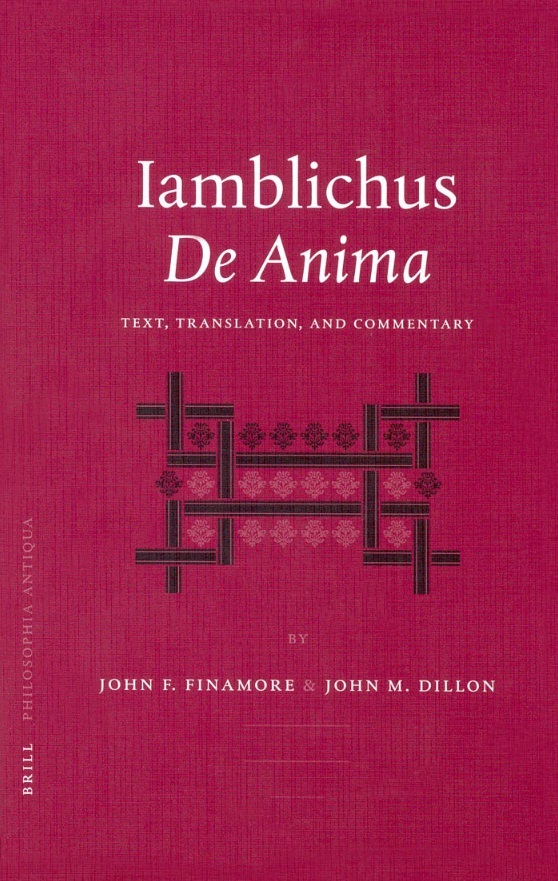 Iamblichus de Anima: Text, Translation, and Commentary