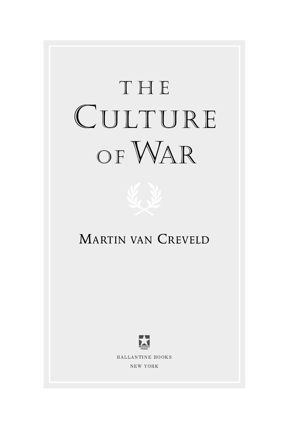 The Culture of War