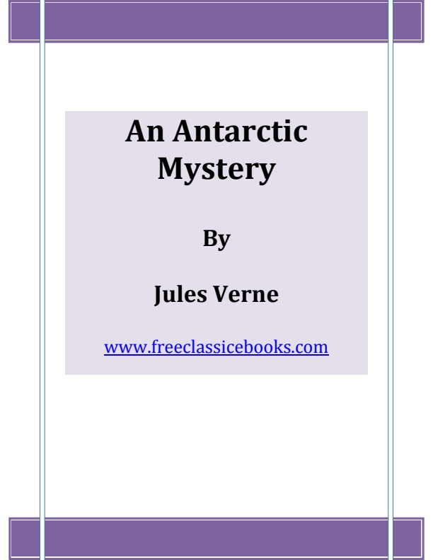Jules Verne An Antarctic Mystery