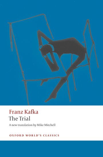 The Trial (Oxford World's Classics)