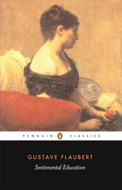 Sentimental Education (Penguin Classics)