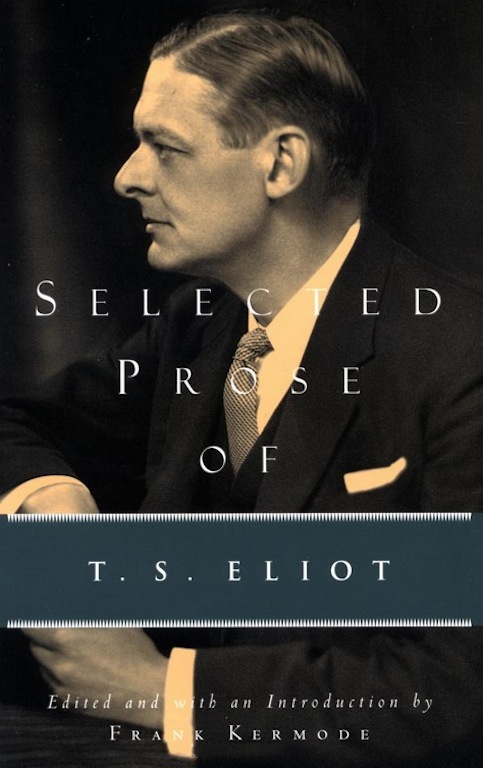 Selected Prose of T. S. Eliot