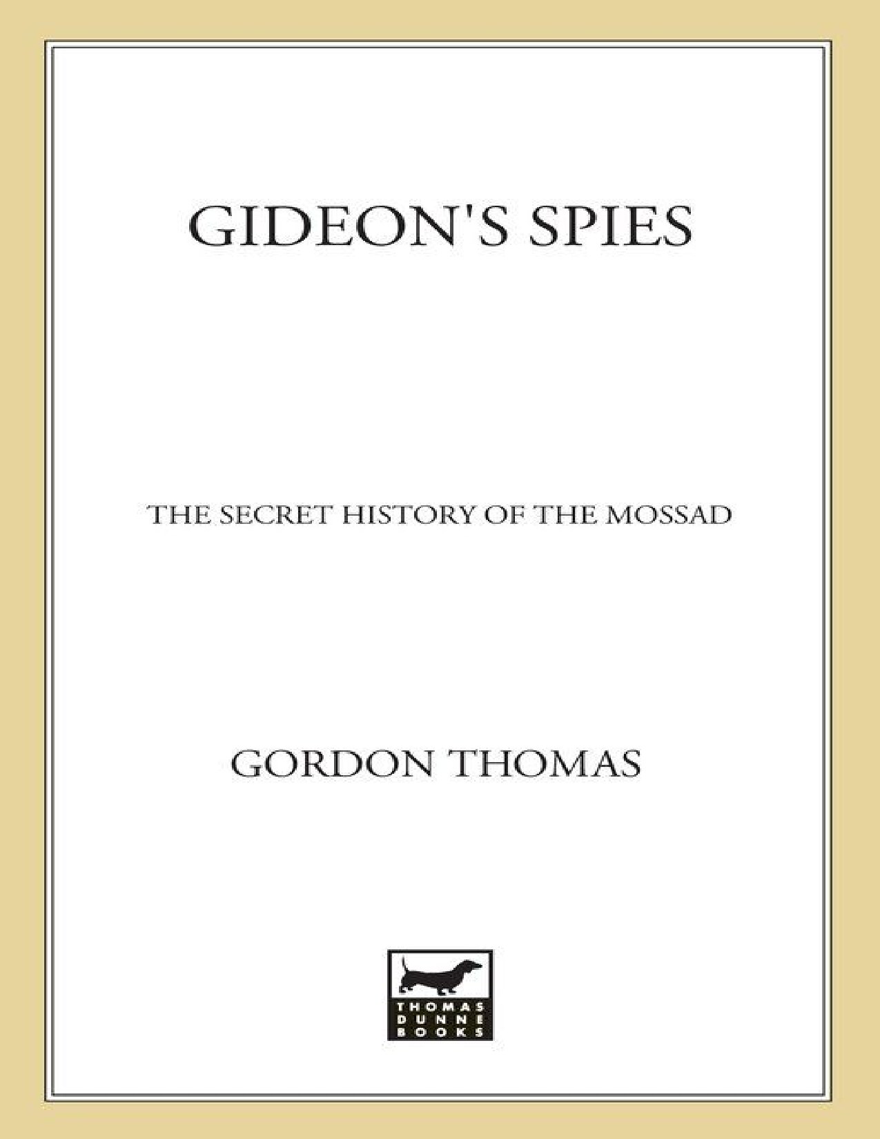 Thomas, Gordon; Gideon's Spies - The Secret History of the Mossad