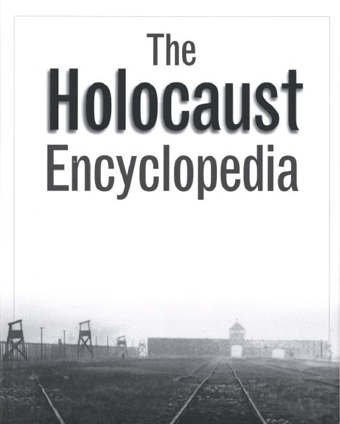 The Holocaust Encyclopedia