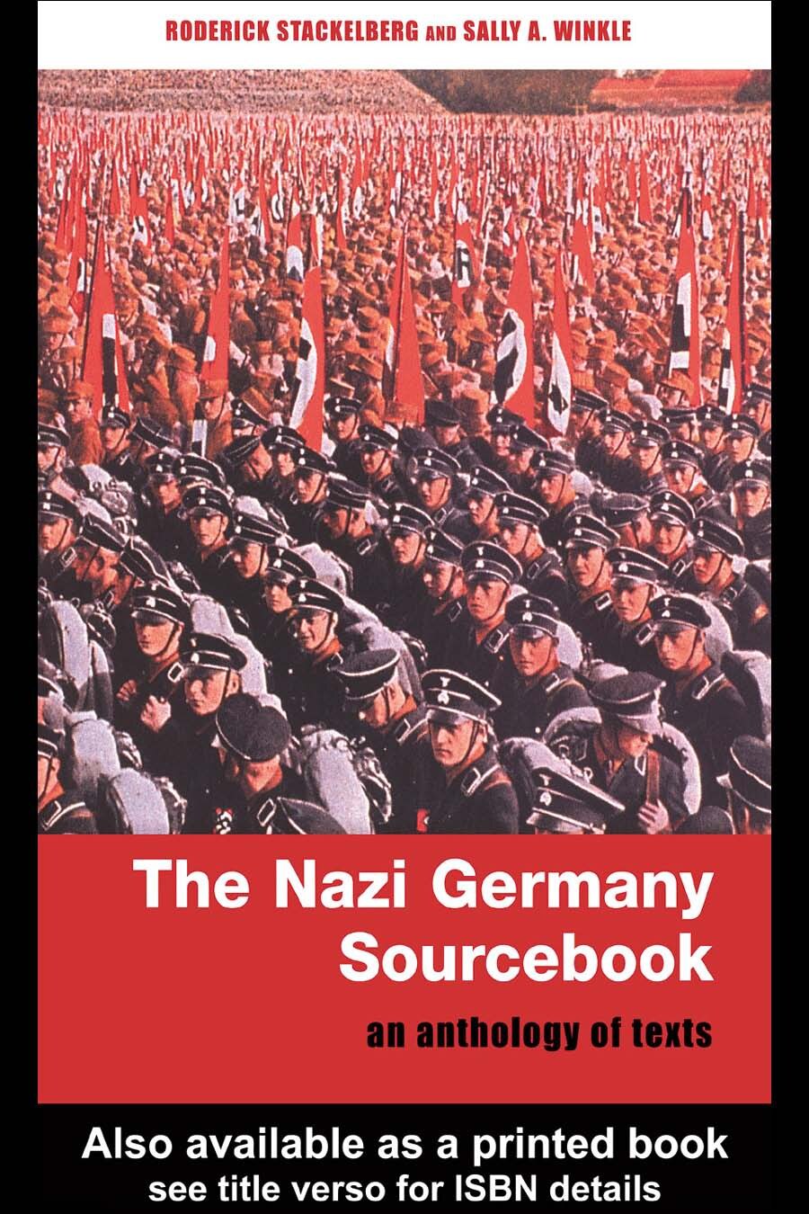 Nazi Germany Sourcebook: An Anthology of Texts