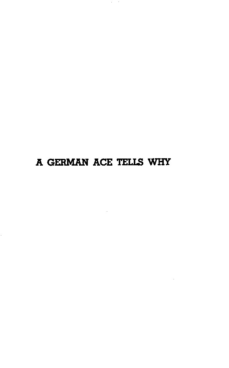 Guenther, Leonhard; A German Ace Tells Why - From Kaiserdom To Hitlerism