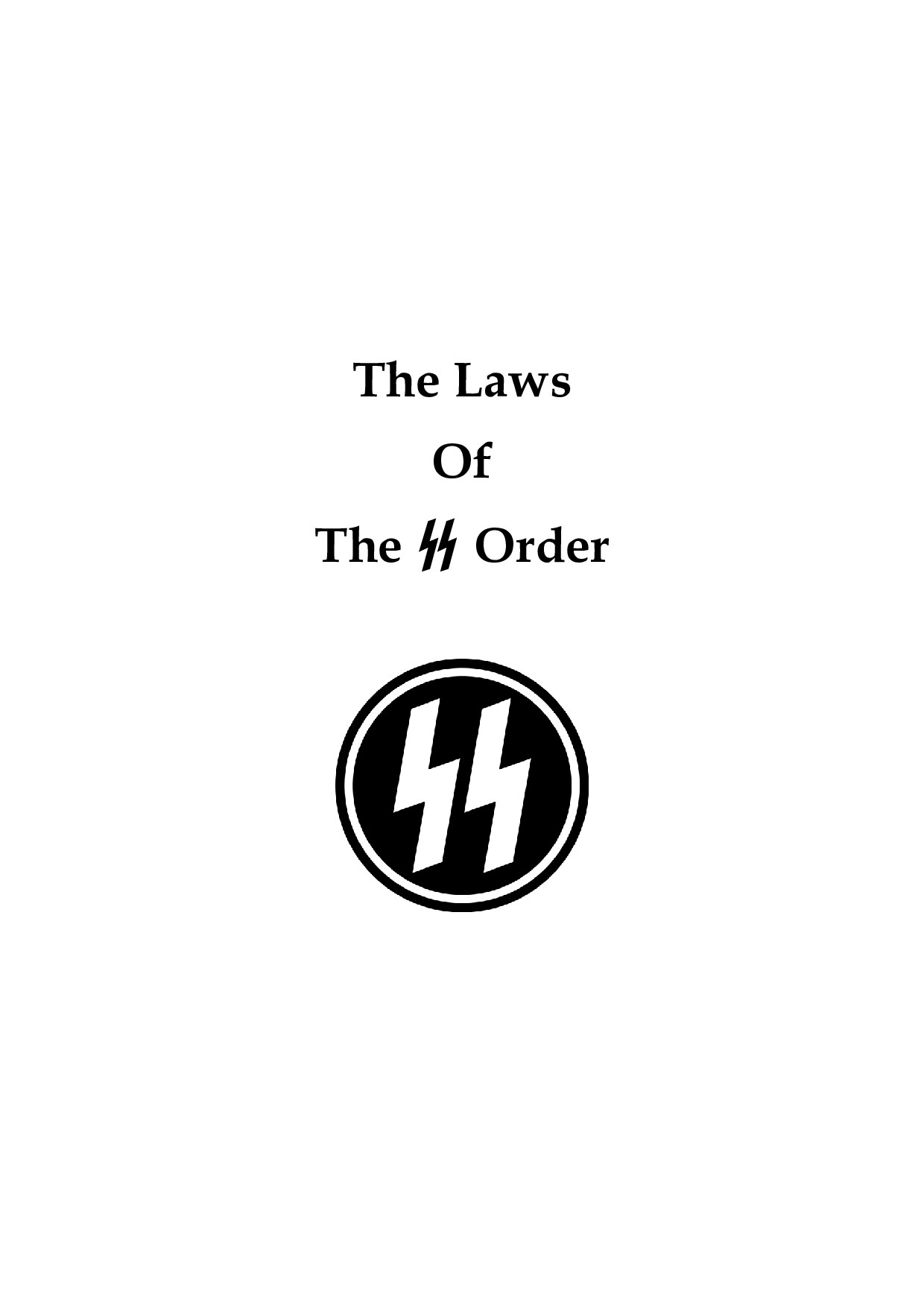 Himmler, Heinrich; The Laws of the SS Order