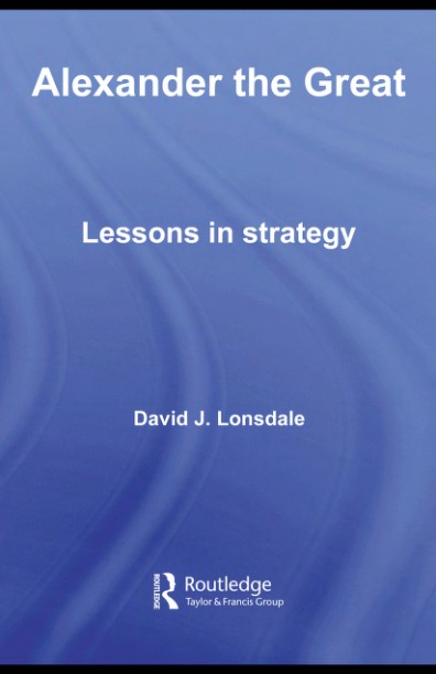 Alexander the Great: Lessons in strategy