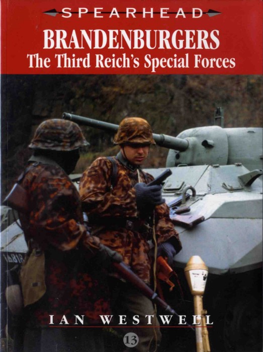 Westwell, Ian; Brandenburgers - The Third Reich Special Forces