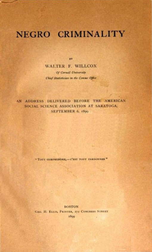 Willcox, Walter F.; Negro Criminality