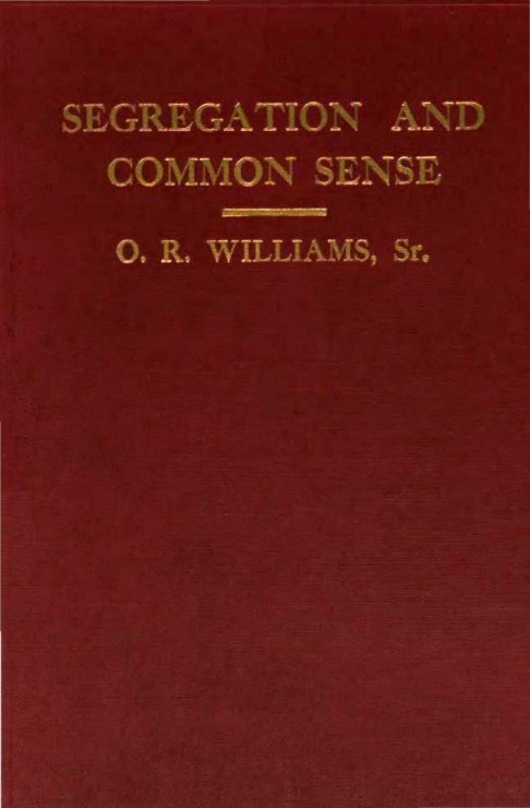 Williams, O. R.; Segregation and Common Sense