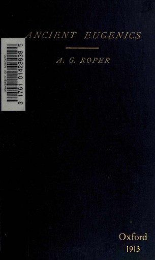 Roper, A. G.; Ancient Eugenics