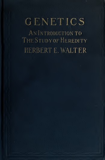 Genetics; an introduction to the study of heredity