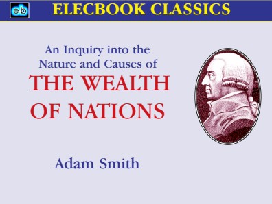 Adam Smith: The Wealth of Nations