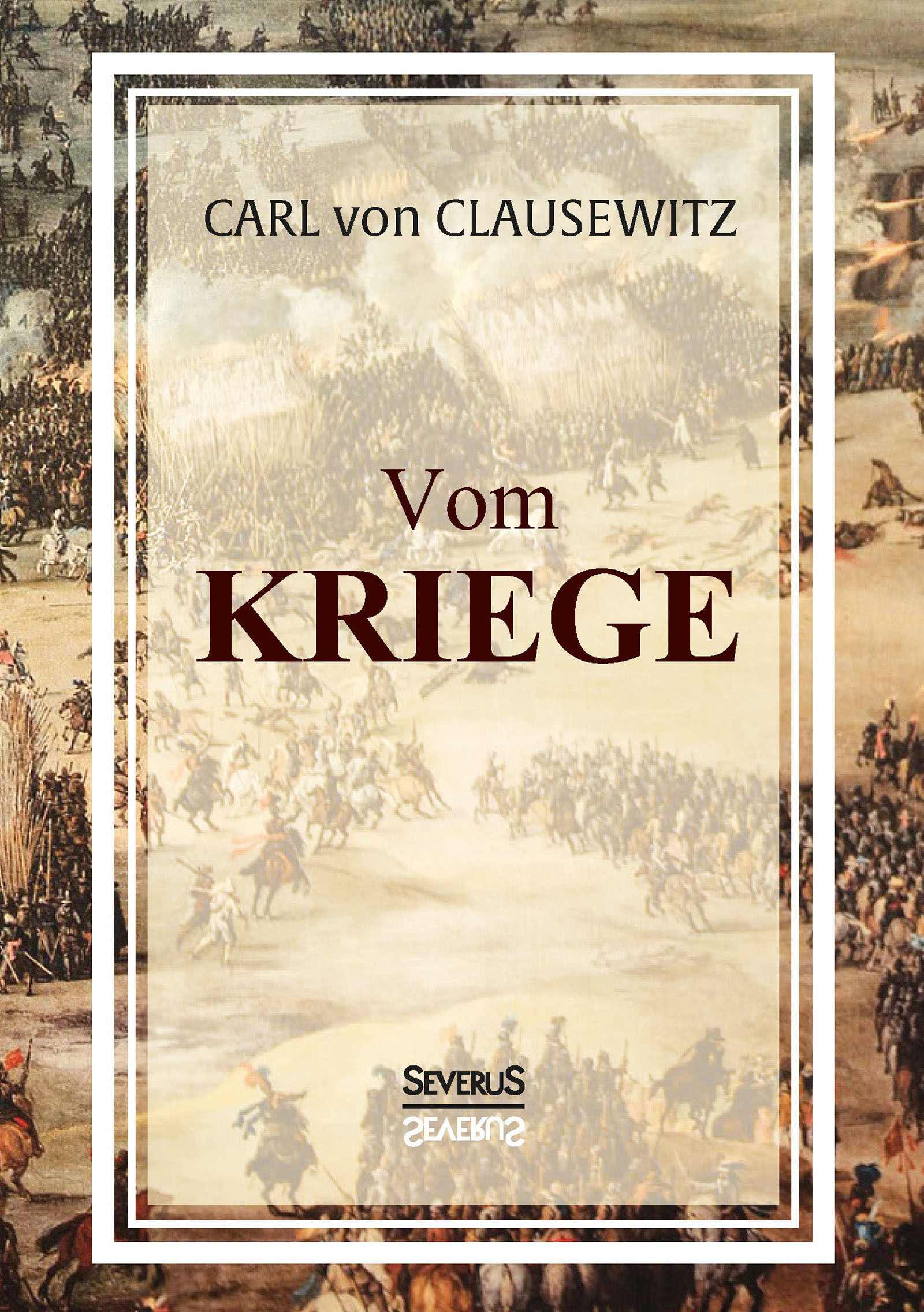 Vom Kriege - Hinterlassenes Werk (1905, 827 S., Scan, Fraktur)