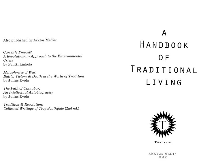 Arktos Media; Handbook of Traditional Living, A