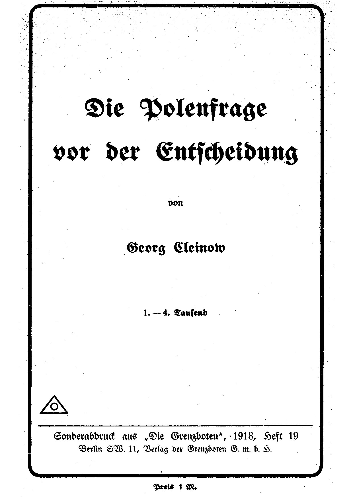 Die Polenfrage vor der Entscheidung 1918