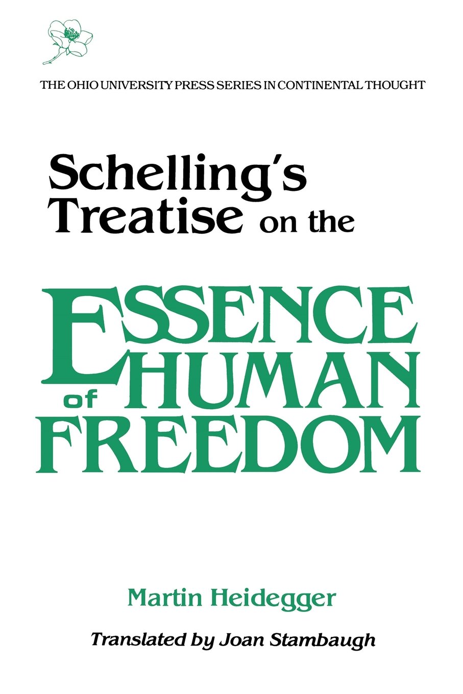 Schellings Treatise on the Essence of Human Freedom