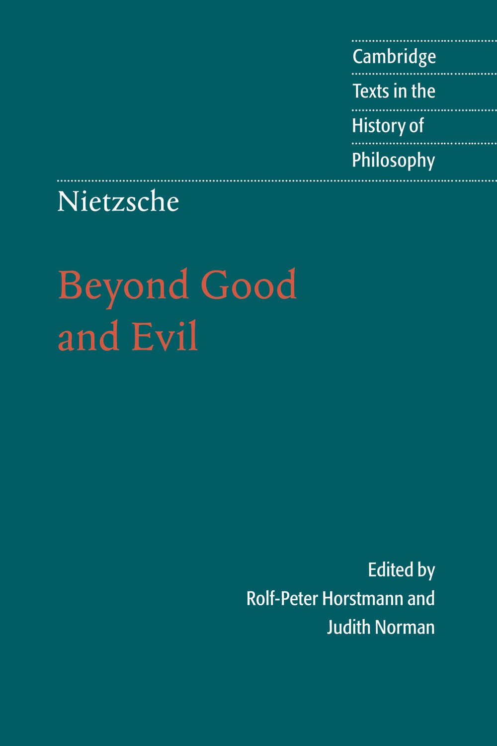 Beyond Good and Evil: Prelude to a Philosophy of the Future