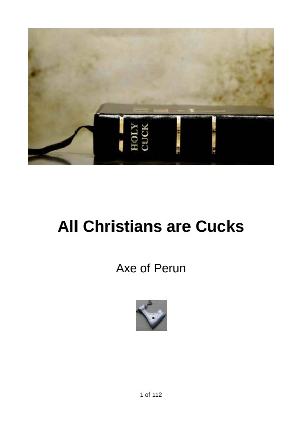Axe of Perun; All Christians are Cucks